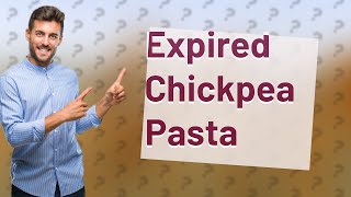 Can you eat expired chickpea pasta [upl. by Liagibba]