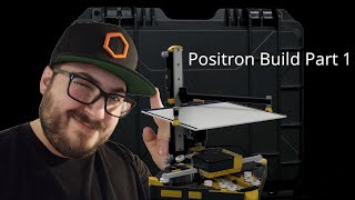 Positron v32 Build Part 1 [upl. by Johansen453]