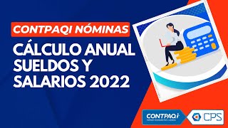 Calculo Anual de Sueldos y Salarios 2022 [upl. by Vyner618]