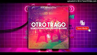 Otro Trago Remix Extended  Sech Darell Ozuna Nicky Jam Anuel Aa By Dj Dimazz El Salvador [upl. by Elaen201]