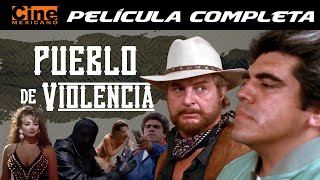 Pueblo de Violencia  Película Completa  Cine Mexicano  Lina Santos [upl. by Allesor]