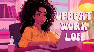 Upbeat Lofi  Power and Energize Your Workday  RampB Neo Soul Lofi Hiphop [upl. by Margeaux533]