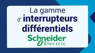 123elec vous présente les interrupteurs différentiels de la marque Schneider Electric [upl. by Ais139]