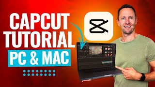 CapCut for PC amp Mac  Complete CapCut Video Editing Tutorial 2024 [upl. by Bolanger885]