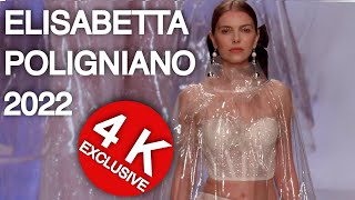 ELISABETTA POLIGNANO  COLLECTION 2022  FASHION SHOW  EXCLUSIVE 4K UHD [upl. by Mauceri]