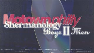 Shermanology amp Boyz II Men  Motown Philly Official Lyric Video [upl. by Aihsema]