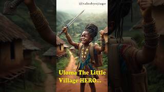 ULOMA THE LITTLE HERO talesbychi talesbymoonlight folklorestories storytelling [upl. by Irot]