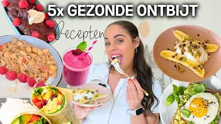 5x GEZONDE EN MAKKELIJKE ONTBIJT RECEPTEN 😍🥞 Denise Anna [upl. by Ttsepmet292]