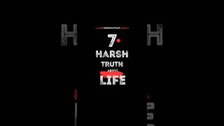 7 Harsh Truth about Life motivation insirational mindset success [upl. by Ettesil]