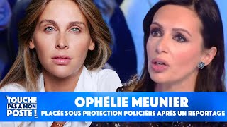 Ophélie Meunier placée sous protection policière après quotZone Interditequot [upl. by Junno676]