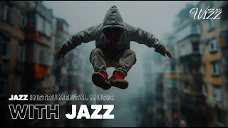 MIX  Jazz HipHop Powerful Upbeat [upl. by Manton42]