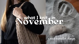 November Knitting Vlog  Claudia Sweater amp Brigitte Bag [upl. by Ramey]