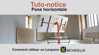 Comment poser des plaques à lhorizontal avec un Levpano Mondelin [upl. by Herwick394]