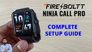 FireBoltt Ninja Call Pro Complete Setup Guide [upl. by Irpac73]