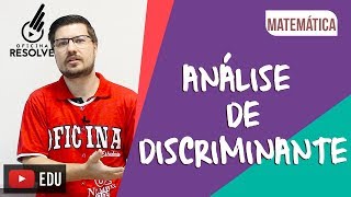 Equação de 2° Grau Análise do Discriminante [upl. by Okim80]