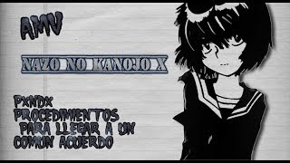 【AMV】 Nazo No Kanojo X PXNDX Procedimientos para llegar a un común acuerdo [upl. by Esila]