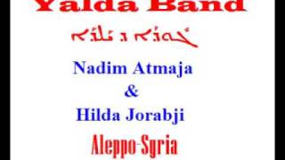 Rhamli O Habibo  Yalda Band Aleppo فرقة يلدا حلب [upl. by Enilav693]