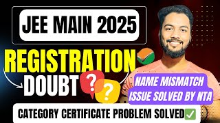 Live✅ Jee Main 2025 Registration DoubtJee Main 2025 Category Certificate For Registration [upl. by Ahsropal252]