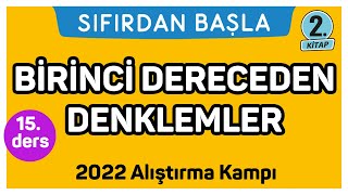 BİRİNCİ DERECEDEN DENKLEMLER  Alıştırma kampı  2  Sıfırdan Başla Temelini Geliştir 1525 [upl. by Eamanna]