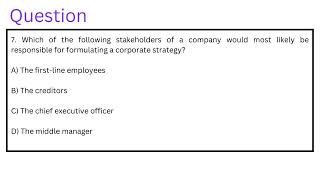 Which of the following stakeholders of a company would most likely be responsible for formulating a [upl. by Yelssew361]