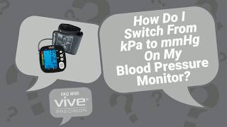 How Do I Switch Units From kPa to mmHg On My Blood Pressure Monitor  Vive Precision  DMD1001 [upl. by Zwick]