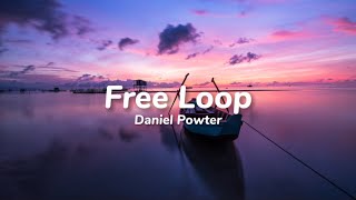 Free Loop中英文歌詞Daniel Powter [upl. by Alset]