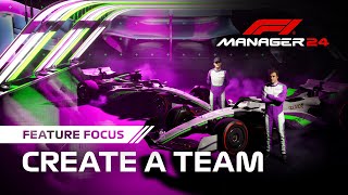 F1® Manager 24  Feature Focus  Create A Team Create A Legacy [upl. by Jerrilee931]