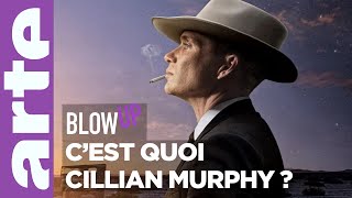 Cest quoi Cillian Murphy   Blow Up  ARTE [upl. by Dow]