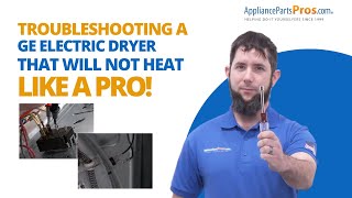 How To Troubleshoot A GE Dryer That Does Not Heat [upl. by Elylrac]