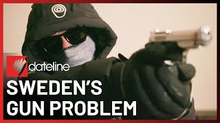 How Sweden Has Become Europes Gun Crime Capital Reupload  Full Episode  SBS Dateline [upl. by Mathew]