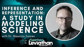 Inference and Representation A Study in Modeling Science with Dr Mauricio Suarez podcast science [upl. by Nekcerb]