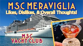 MSC Meraviglia Yacht Club Likes dislikes and overall thoughts  REVIEW February 2023 [upl. by Adal738]