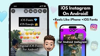 iOS INSTAGRAM FOR ANDROID🔥 Reels like iPhoneios fontsemojis [upl. by Olracnaig921]