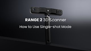 Revopoint RANGE 2 3D Scanner How to Use Singleshot Mode [upl. by Suirauqram]