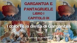 GARGANTUA E PANTAGRUELE Libro 1° Cap 9 [upl. by Enneire]