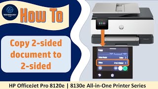 HP OfficeJet Pro 8120e 8122e 8125e 8128e 8135e Printers  How to copy 2 sided document to 2 sided [upl. by Spancake]