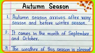 Autumn season essay in English 10 lines  10 lines on Autumn season essay  Essay on Autumn season [upl. by Greenburg]