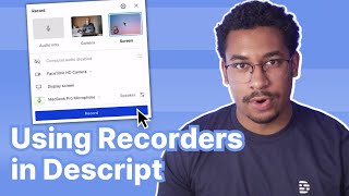 OUTDATED How to record video and audio in Descript [upl. by Ruford]