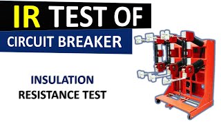 IR test of Circuit breaker insulation resistance test oF Circuit breaker [upl. by Farica]