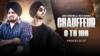 Chauffeur  0 To 100 Drill  Sidhu Moose Wala X Diljit Dosanjh  Prod By Dj Jit [upl. by Aralc]