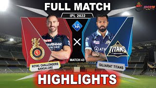 RCB vs GT 43RD MATCH HIGHLIGHTS 2022  IPL 2022 BANGALORE vs GUJARAT 43RD MATCH HIGHLIGHTS RCBvGT [upl. by Marlee]