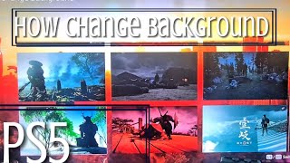 How To Change Your PS5 Background Easy Guide [upl. by Darren237]