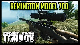 Remington Model 700  Escape from Tarkov [upl. by Acinat33]