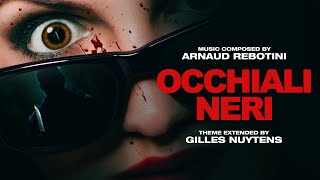 Arnaud Rebotini  Occhiali Neri Dario Argentos Dark Glasses Theme Extended by Gilles Nuytens [upl. by Anirat432]