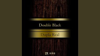 Double Black [upl. by Eiclek]