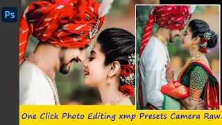 How To one click photo editing xmp presets camera raw ll photoshop cc 2024 [upl. by Akkahs]