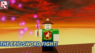 The ROBLOX sword fight  Roblox [upl. by Rubbico610]