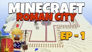 How to build a Roman City in Minecraft  Episode 1 [upl. by Slotnick]