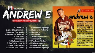 Andrew E OPM Full Album  Andrew E OPM 2024 2787 [upl. by Rugg]