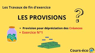 Exercice N°1 sur la provision pour dépréciation des créances client [upl. by Naleek]